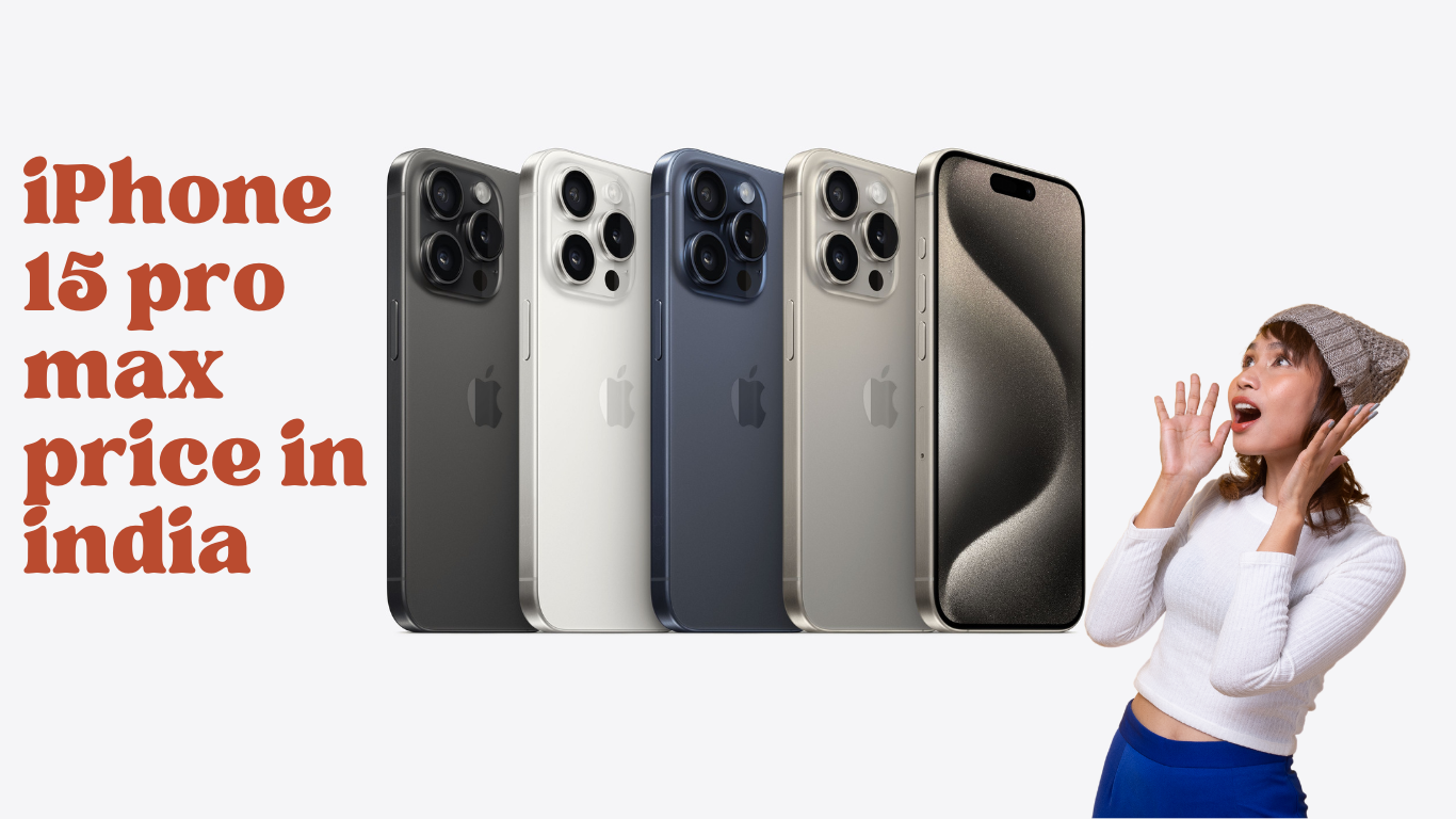 Read more about the article iPhone 15 pro max price in india